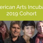 Announcing the 2019 American Arts Incubator Cohort